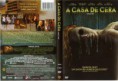 A CASA DE CERA